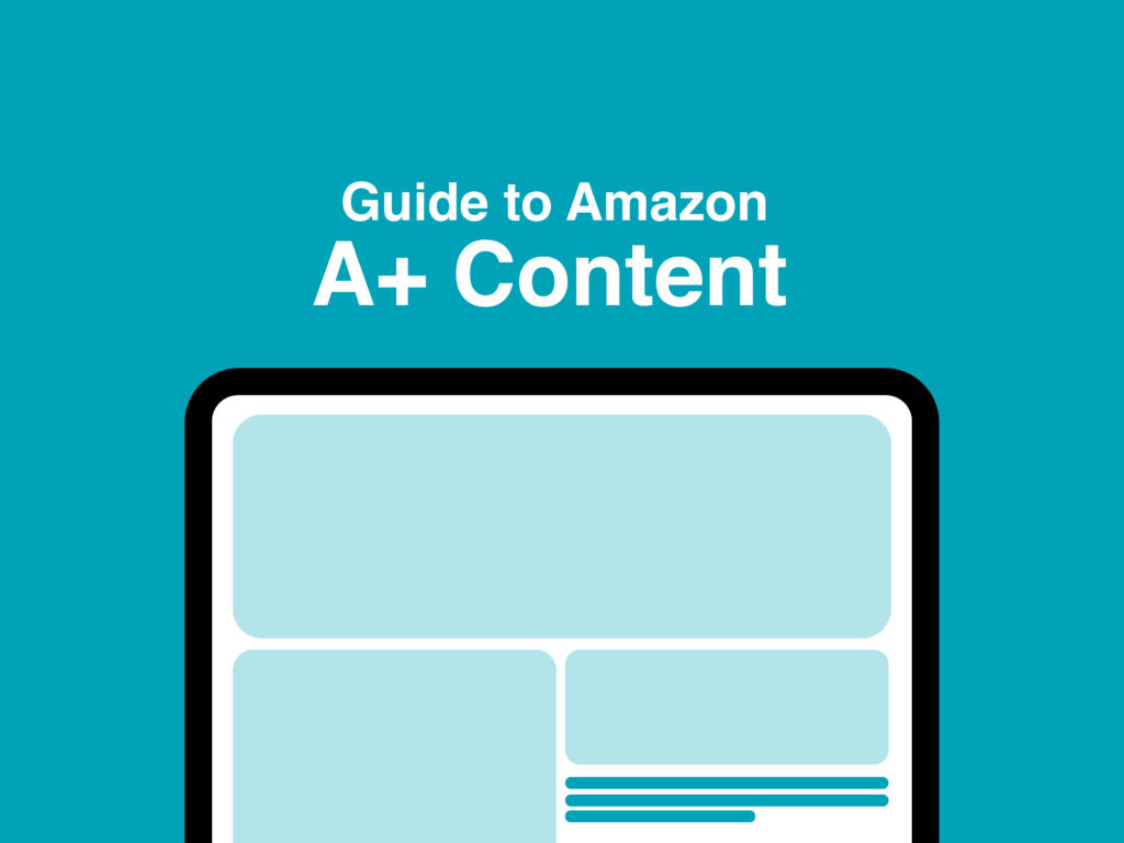Amazon A+ Content Guide